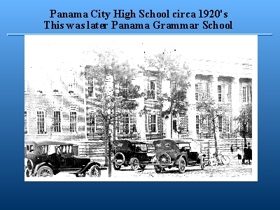 Panama City High School circa 1920's 
